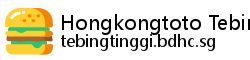 Hongkongtoto Tebing Tinggi